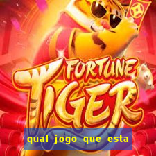 qual jogo que esta pagando agora